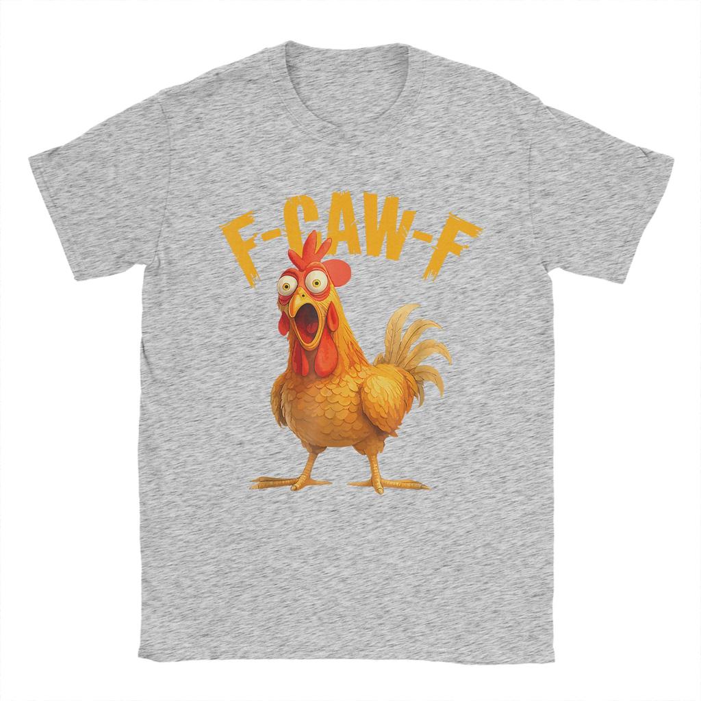 Funny F-Caw-F Chicken FCAWF Chicken T Shirts Men 100% Cotton Creative T-Shirts Round Collar  Tee Shirt Short Sleeve Clothes Gift