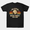 Pluto Never Forget Retro Planet Graphic Unisex Casual Cotton T-Shirt