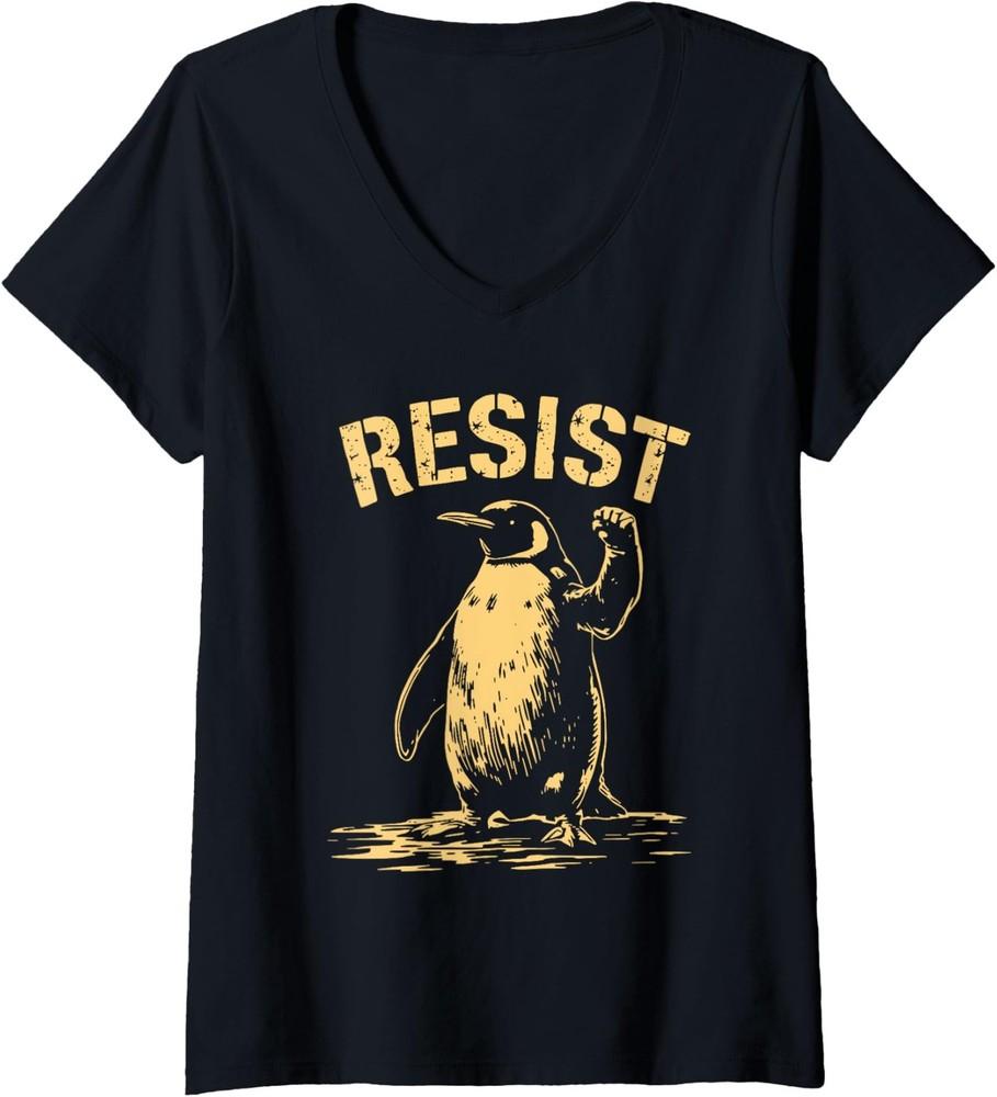 Resist Penguin Activism Funny Graphic Design Against Ladies  O-Neck Tshirt Unisex T-Shirt XXXL