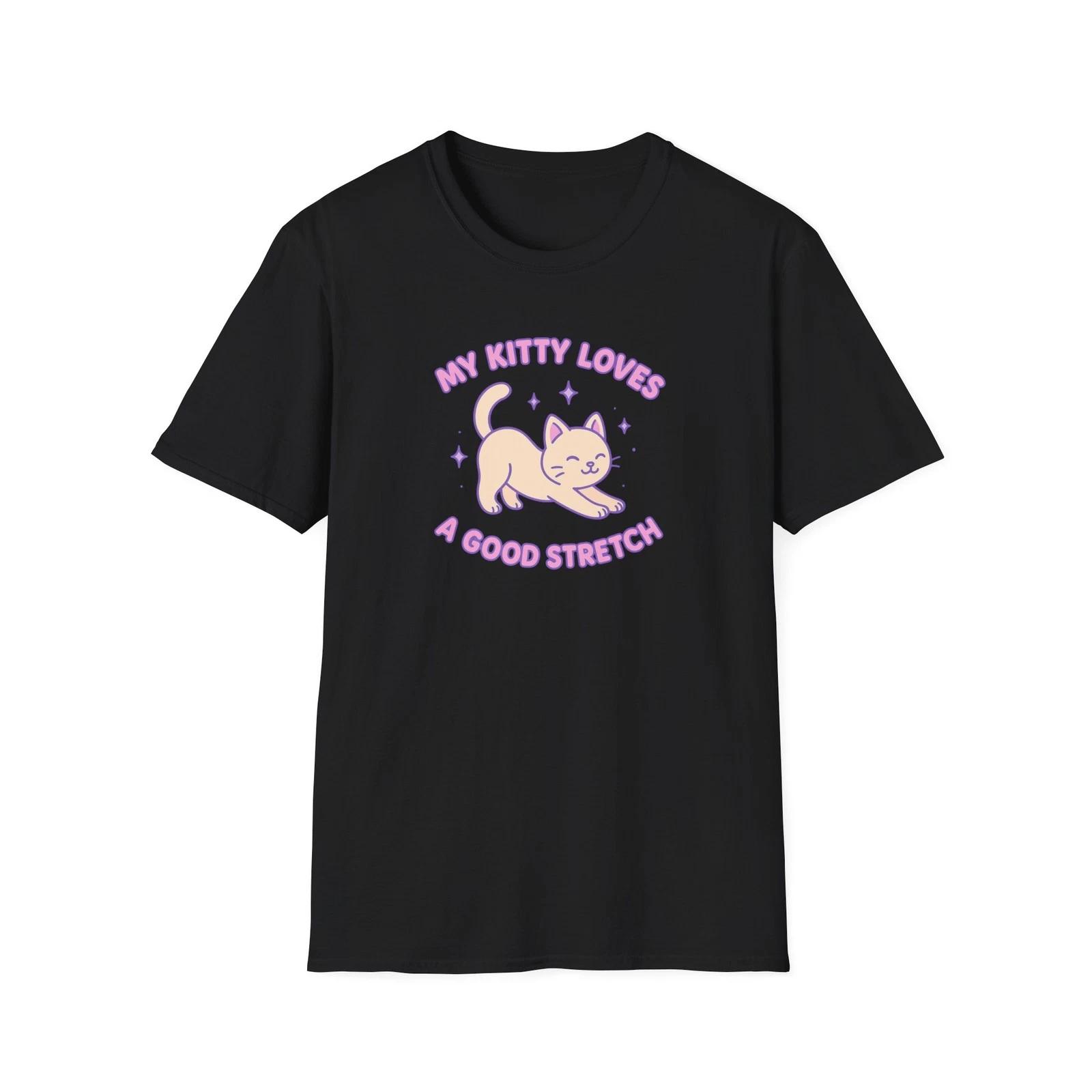 “My Kitty Loves a Good Stretch” T-Shirt S