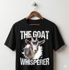 Unisex Adult Funny Graphic The Goat Whisperer Fny Goat Lover Farmer...