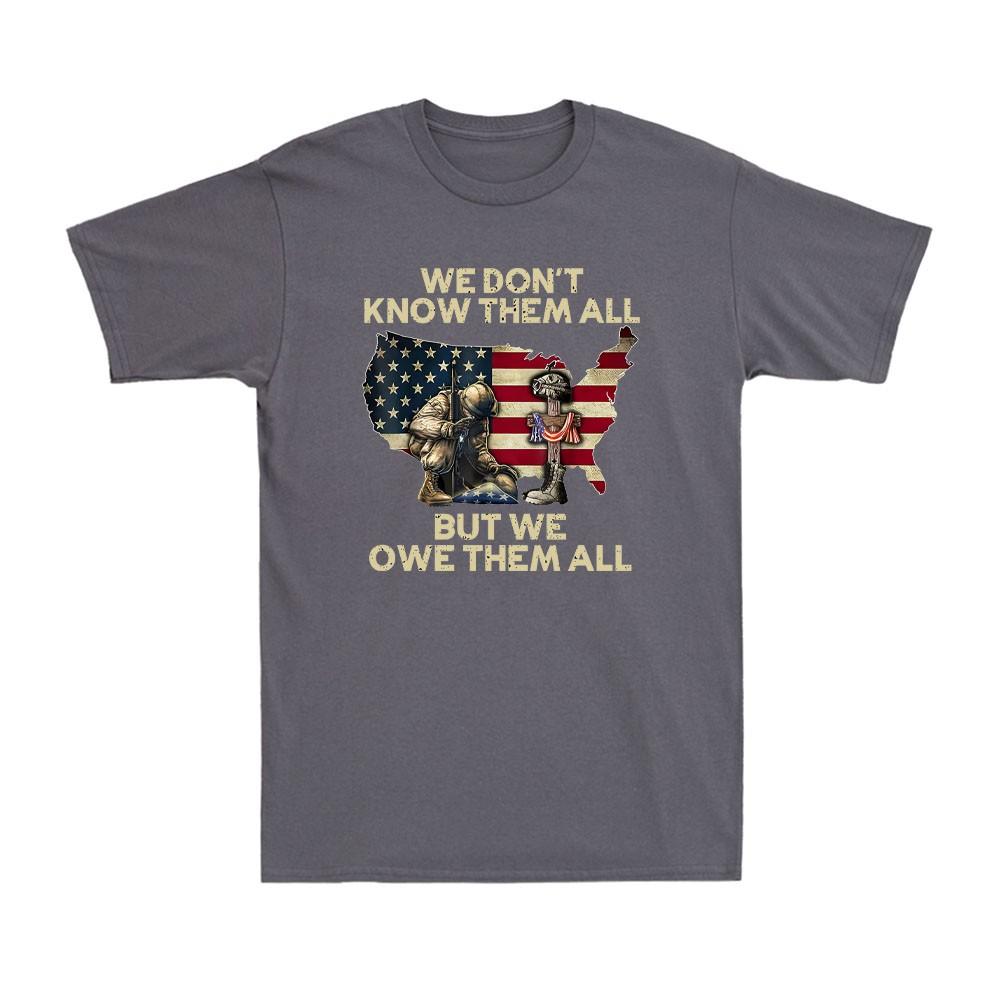 We Owe Them All Patriotic Veterans Day Memorial Day Us Flag Unisexs Tshirt