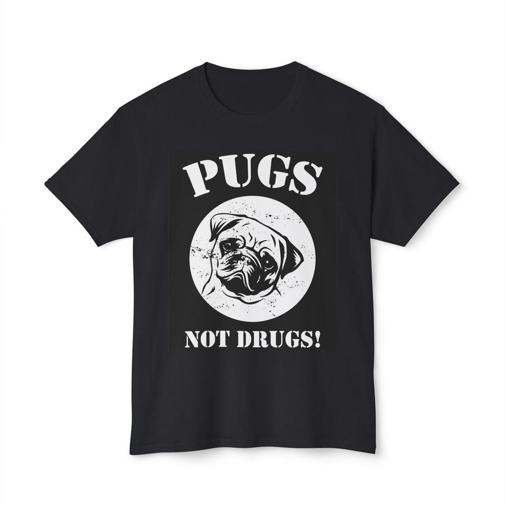 

T-Shirt Pugs Not Drugs Funny Dog Lover Gift Unisex HD Cotton™ S