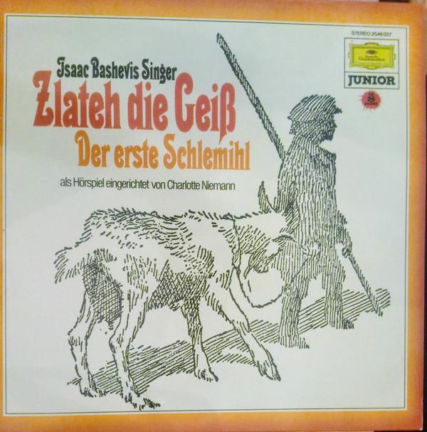 

Виниловая пластинка Исаак Башевис Зингер Злате Гейс 2546037 Deutsche Grammo 1979 Германия Детская Б/у