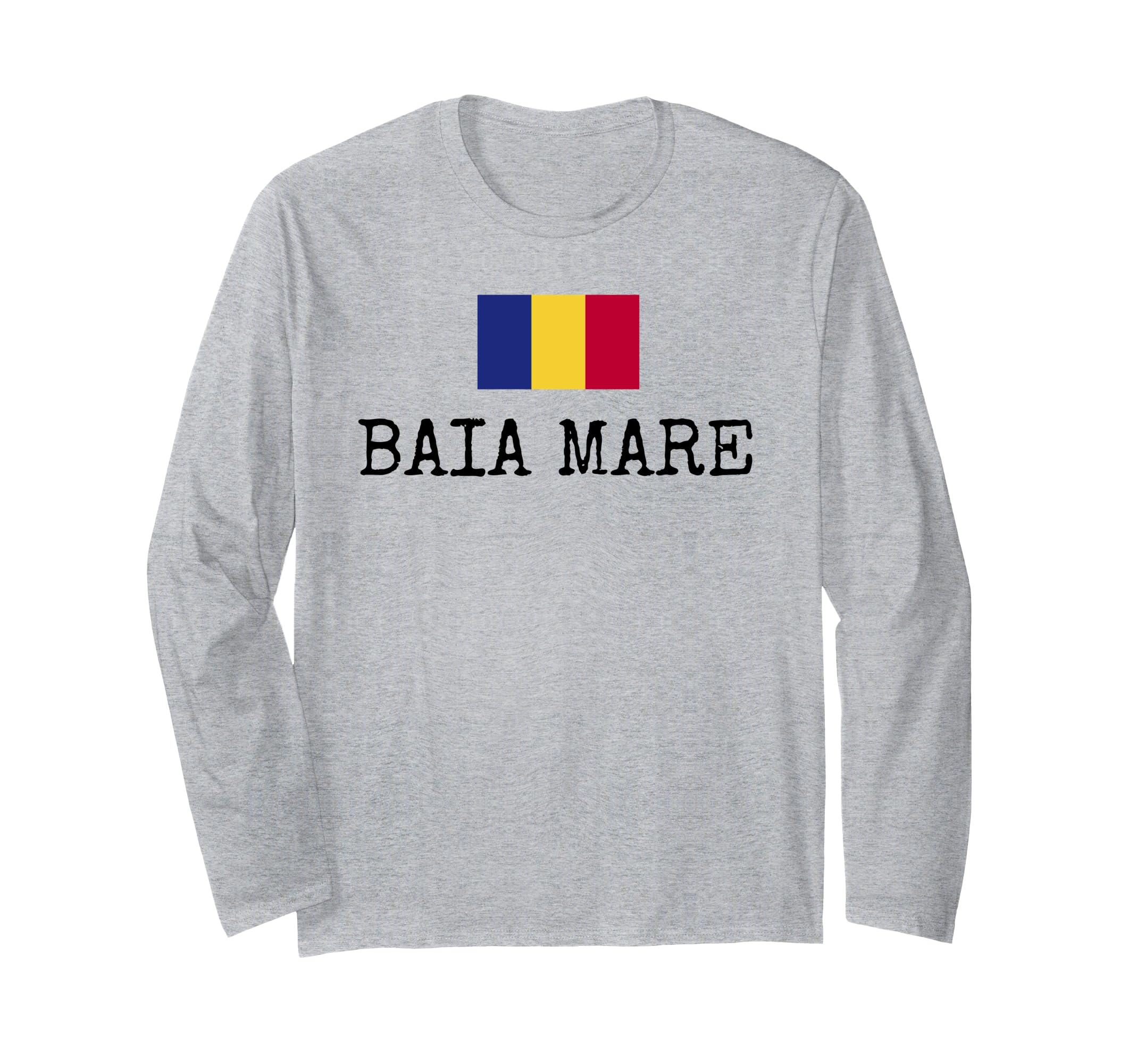 

Baia Mare Romania Country Family Travel Romania Travel Men s Long Sleeve T-Shirt