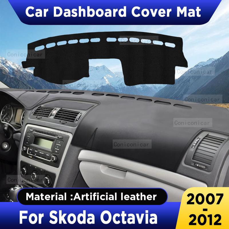For Skoda Octavia 2007-2012 Car Dashboard Cover Mat Dash Board Sun Shade Anti-UV Pad Artificial Leather sun-proof Accessories