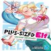PlusSized Elf Second Helping Vol. 2 by Synecdoche Paperback Book 9798888430804