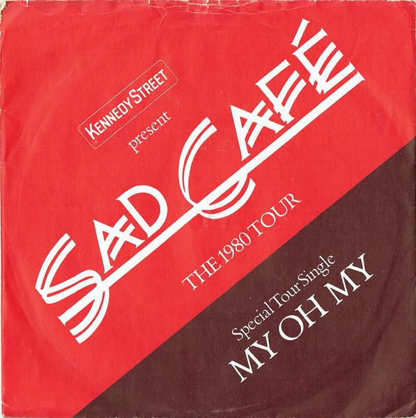 

7inch Record SAD CAFE - My Oh My PB5234 RCA 1980 UK Rock Used