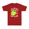 I Lick Salt Swallow Tequila Suck Lime And Cinco De Mayo Drinking Unisexs Tshirt