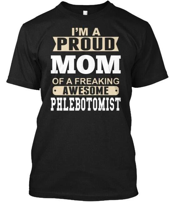 Proud Mom Phlebotomist TTshirt Made in the USA Size S to 5XL M