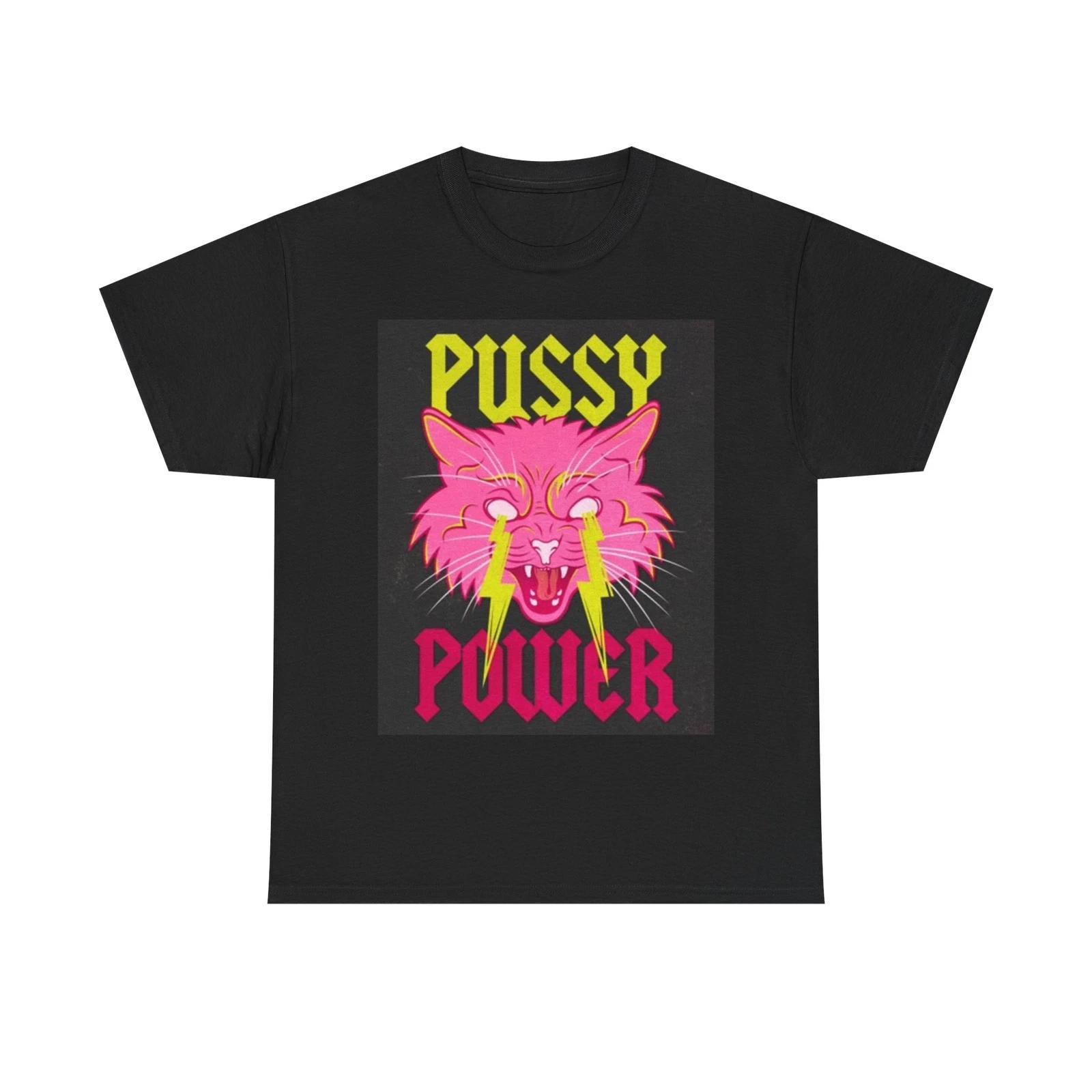 Men s and Women s T-shirts Pussy Power M