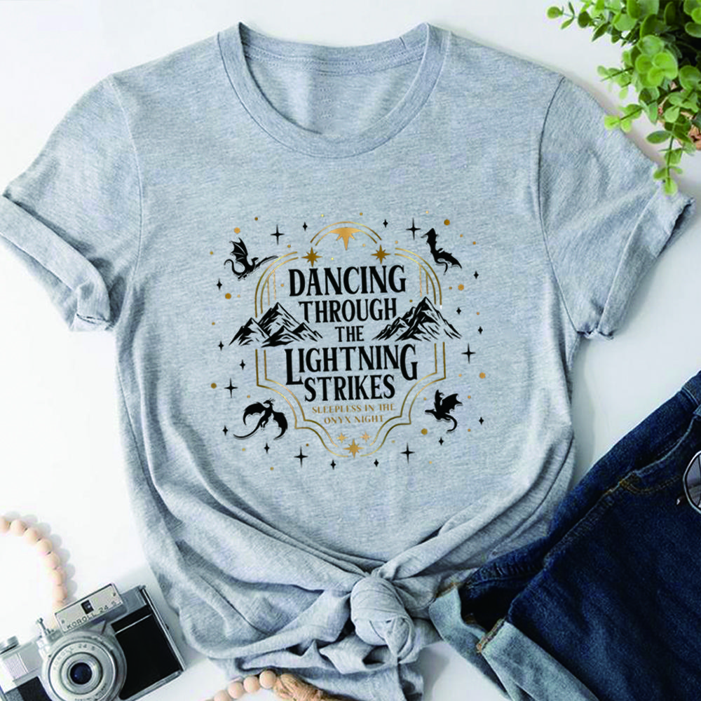 Dancing Through The Lightning Strikes T-shirt Fourth Wing Inspired Design Shirt Onyx Storm Short Sleeves Tops Dragon Lover Gift
