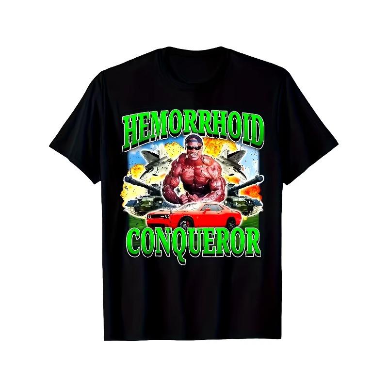 Funny Hemorrhoid Conqueror T Shirt Unisexs Unisex Cotton Tee Casual Summer Oversized Loose Top Short Sleeve Novelty Harajuku ONeck S