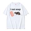 I Eat Soap Funny Cute Rat Meme Graphic Tee Shirt Unisex Womens Summer Casual Humor T Shirt Fashion Kawaii 100 Cotton Tshirt Tops