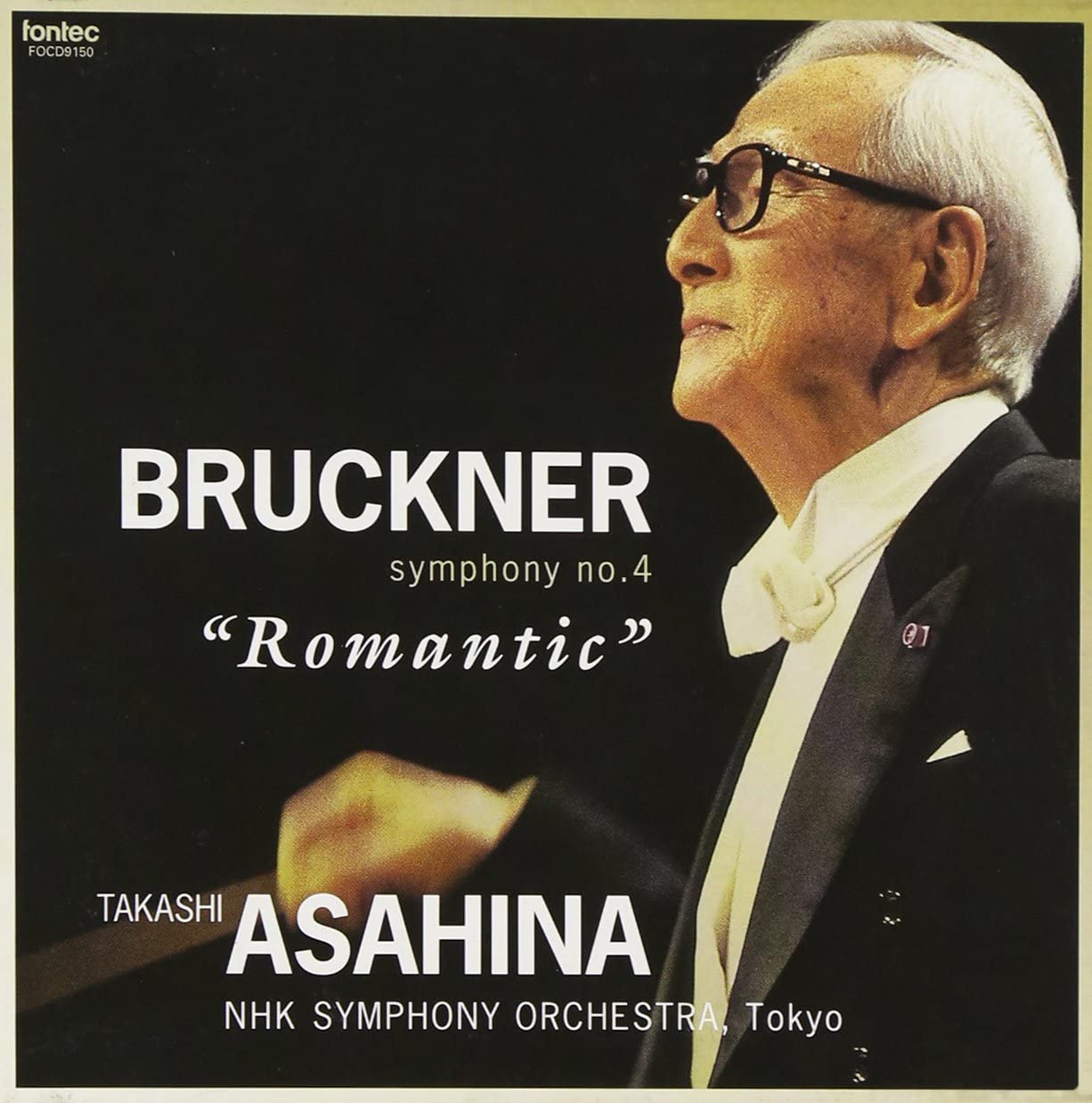 

CD ТАКАСИ АСАХИНА - Брукнер: Симфония №. 4 FOCD9150 Япония Классический Б/У
