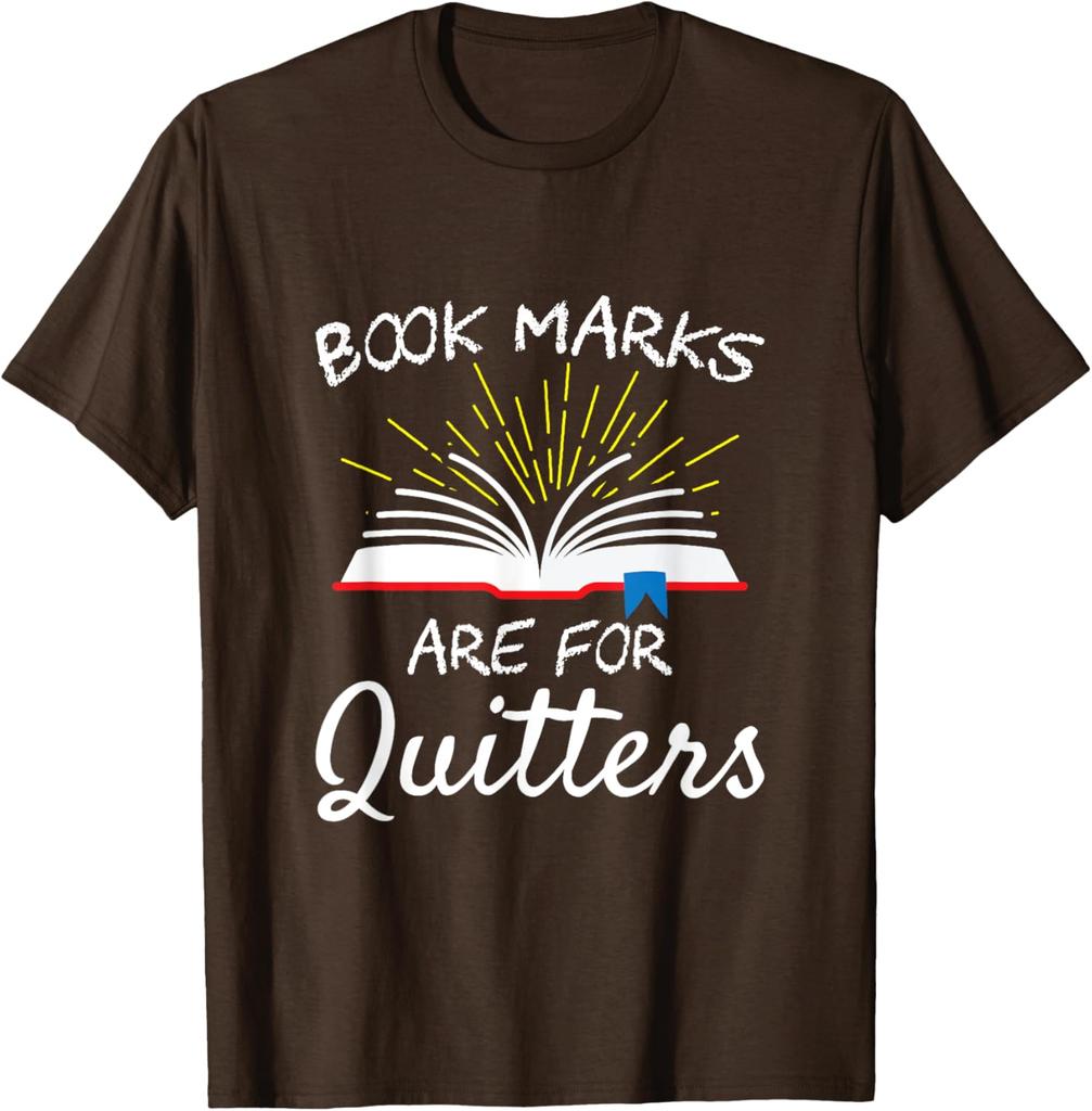Book Marks Are For Quitters Graphic Tee Soft Cotton Round Neck Casual TShirt for Readers