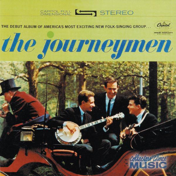 

CD JOURNEYMEN - The Journeymen 724359291826 Collectors Cho 2003 US Folk Used