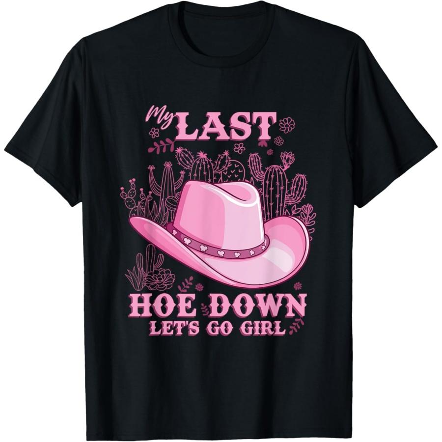 

My Last Hoe Down Cowgirl Bachelorette Party T-Shirt XXXXXL чорний