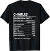 Charles Nutrition Facts Funny Novelty Mens Custom Name T-Shirt