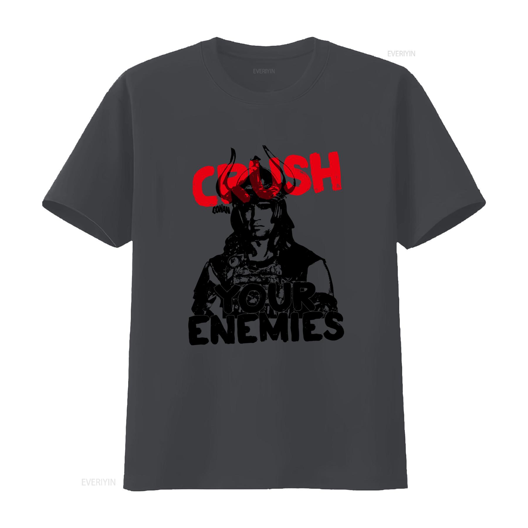 

Conan the Barbarian Arnie Crush Your Enemies Mens T Shirt Schwarzenegger Gray Print vintage Washed Soft Breathable homme 4XL