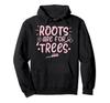 Roots Are For Trees Funny Hairstylist Hairdresser Gag Gift Hoodie
