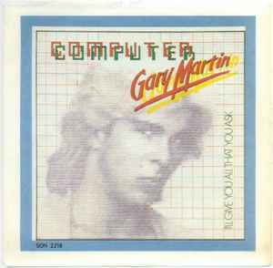

7inch Record GARY MARTIN Computer SON2218 A Side Records 1980 UK Dance Electronica Used