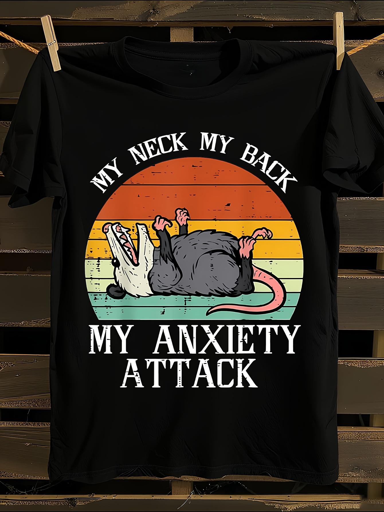 Opossum My Neck Back Anxiety Attack Possum Song MenMen T-... S