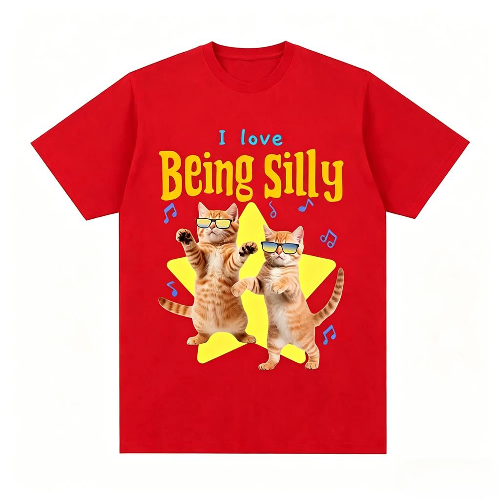 I Love Being Silly Funny Cat Meme T Shirt Unisexs Clothing Women Casual Cotton Tshirt Streetwear 2026 Summer New T Shirt