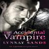 The Accidental Vampire by Lynsay Sands Paperback Book 9780575110717