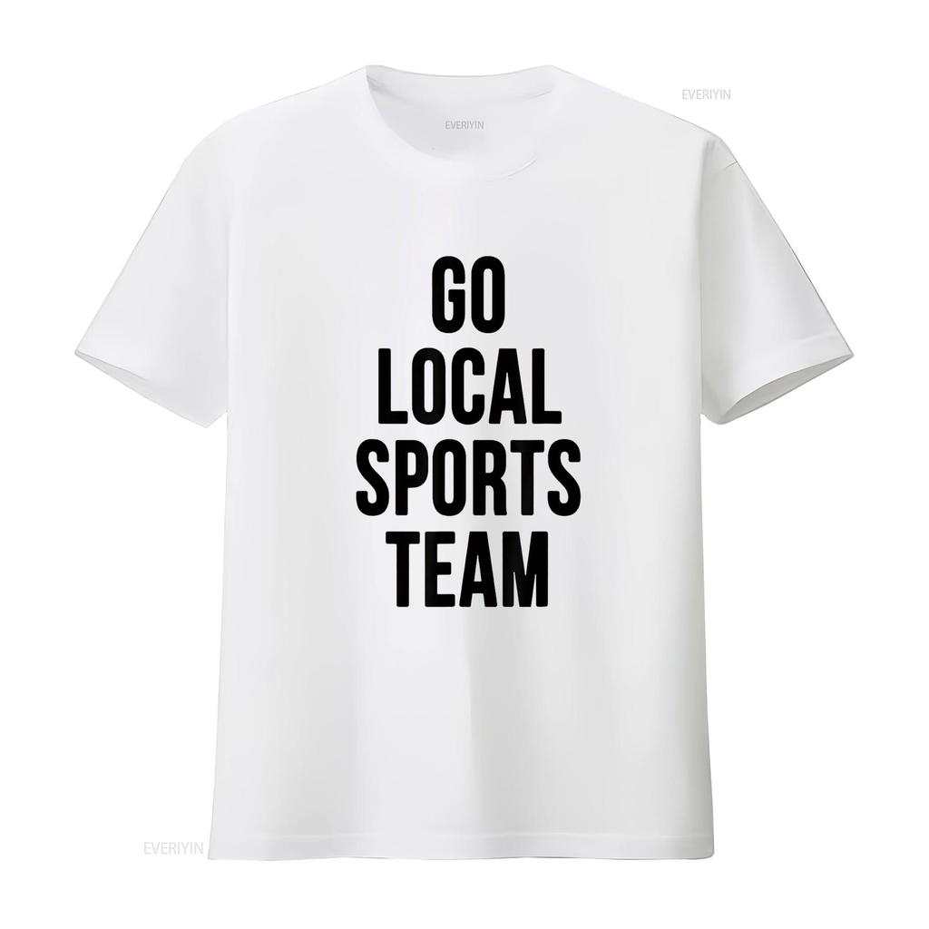 Womens Go Local Sports Team Generic T Shirt Black vintage Washed homme Breathable Top For Everyday Wear Stretched
