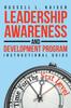 The Leadership Awareness and Development Program : Instructional Guide Book