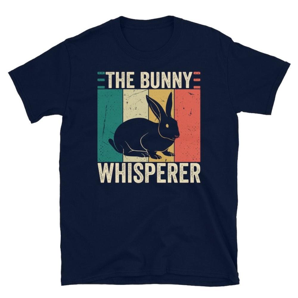 

The Bunny Whisperer T Shirt Mom and Dad High Quality Cotton Fashion Casual Graphic T Shirts Man Streetwear Oneck Camisetas 4XL