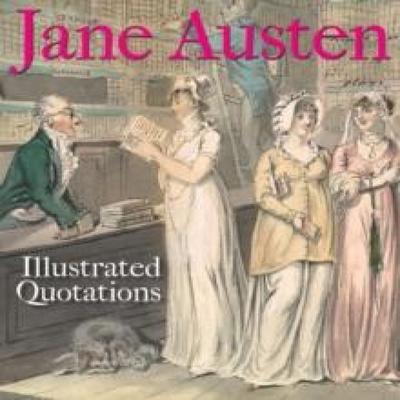 Jane Austen Illustrated Quotations Paperback Book 9781851244645