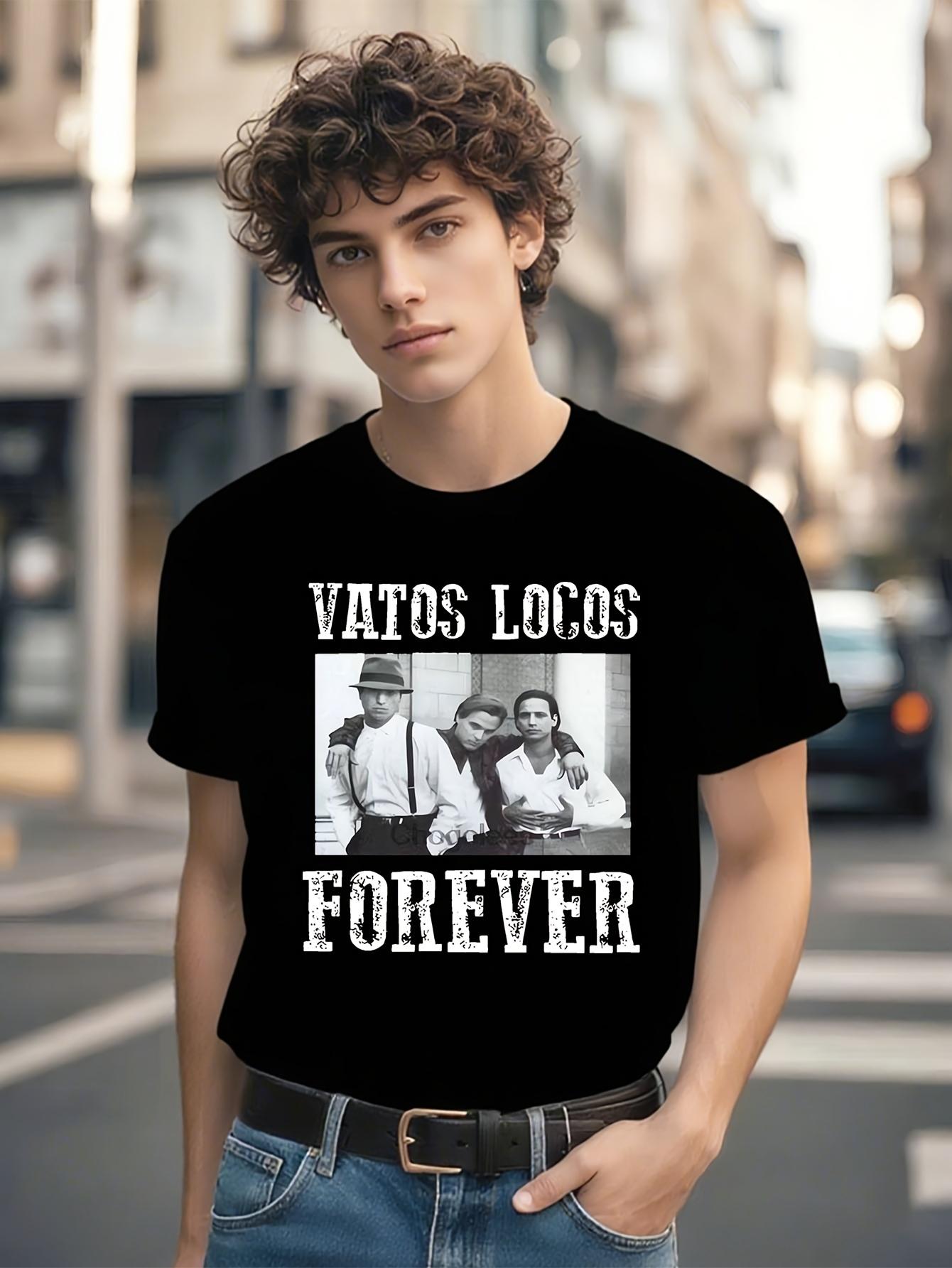 Vatos Locos Forever Graphic Tshirt Graphic Tshirt - Bold ... XXXXL