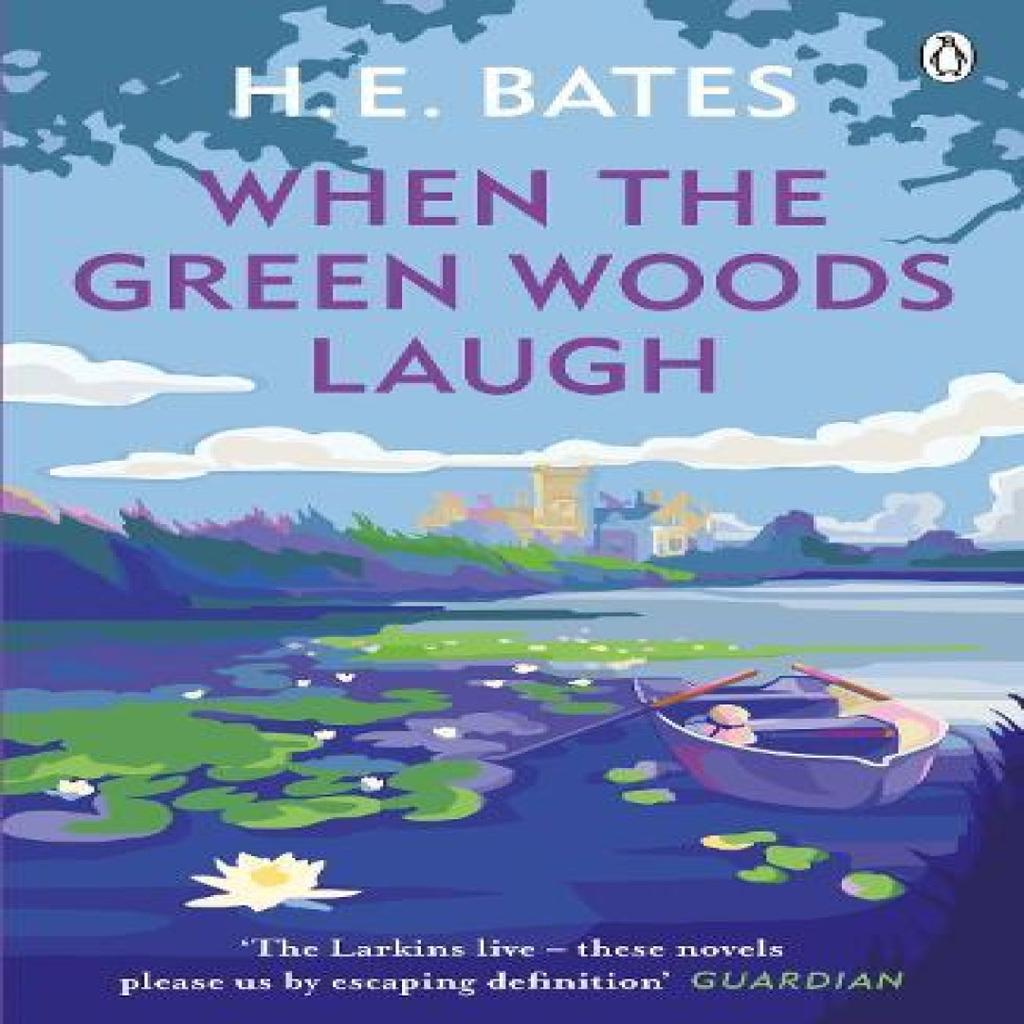 When the Green Woods Laugh by H. E. Bates Paperback Book 9780141029689
