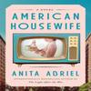 American Housewife by Anita Abriel Paperback Book 9781662525537