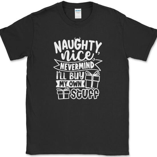 NAUGHTY NICE NEVERMIND T-Shirt Funny Holiday Christmas Humor Tee XXL