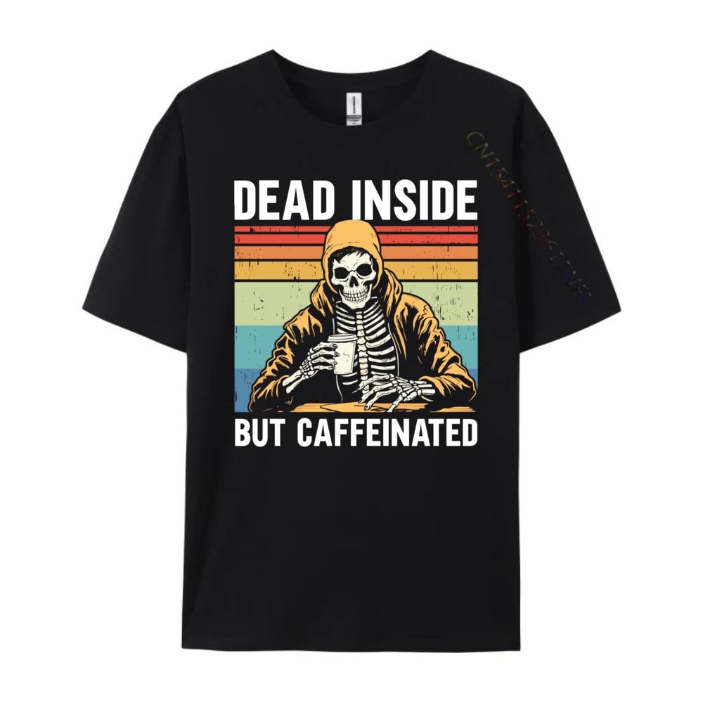 Dead Inside But Caffeinated Graphic Tees Men TShirt Funny Oversized T Shirt Male Tshirts Men