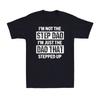 Step Dad T-shirt Step Father Gift Birthday Father's Day Gift Men's T-Shirt Unisex T-Shirt
