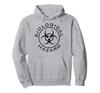 Biohazard Symbol Warning Sign Biological Hazard Toxic Waste Hoodie