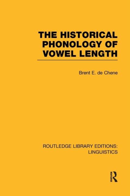 The The Historical Phonology of Vowel Length Book