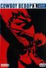 Cowboy Bebop Session 1 -