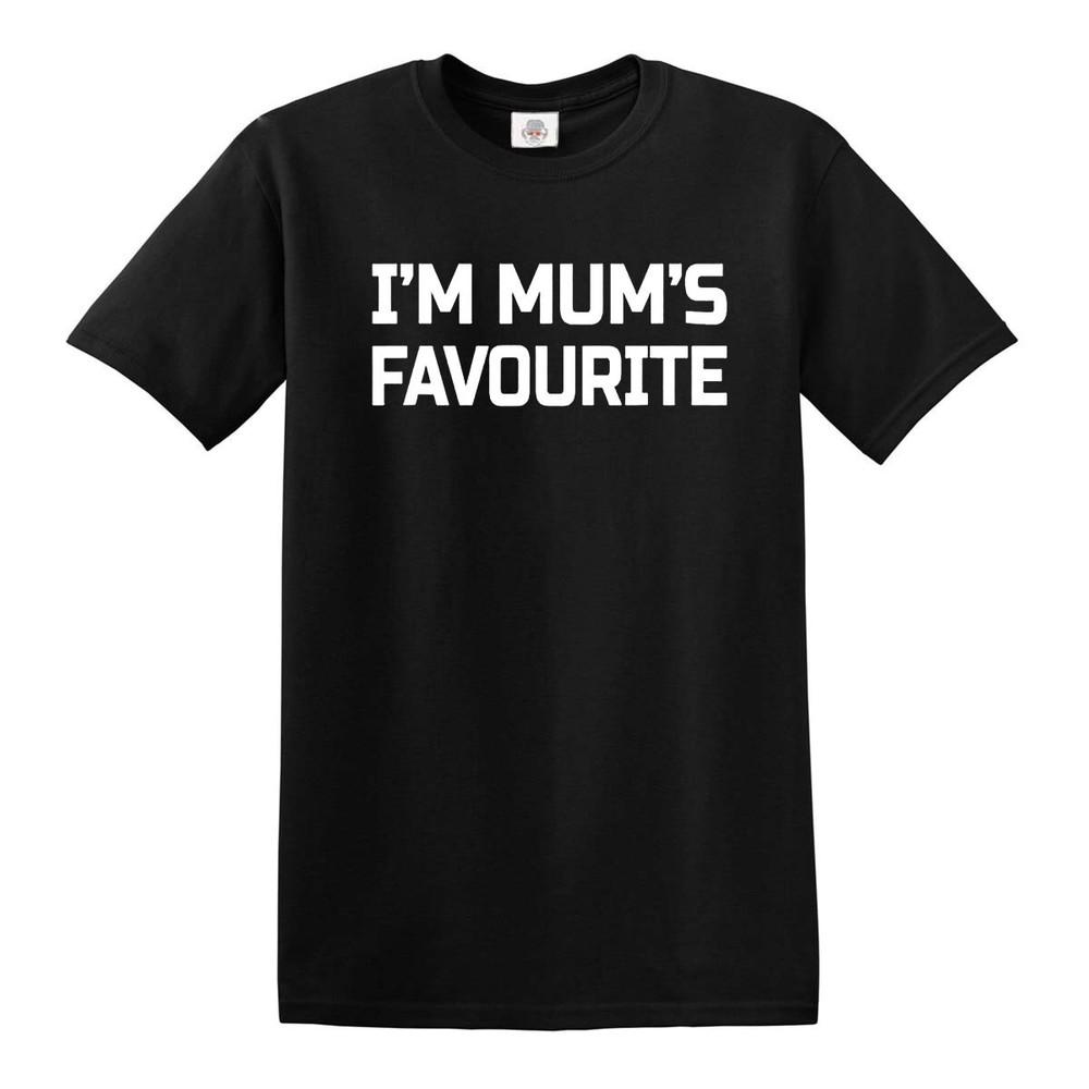 

I#039;m Mum#039;s Favourite TShirt Mens Funny Novelty Siblings Gift Comedy Men#039;s Top Unisex T-Shirt M