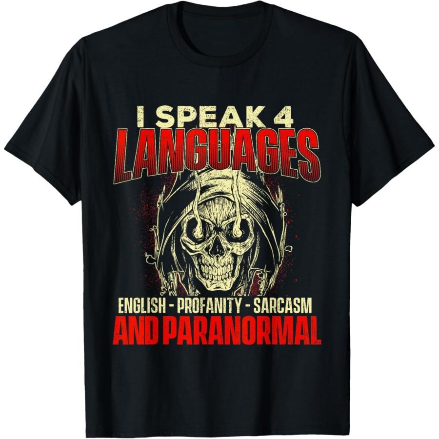 I Speak 4 Languages - Ghost Hunting Paranormal Researcher T-Shirt XXXXXL чёрный