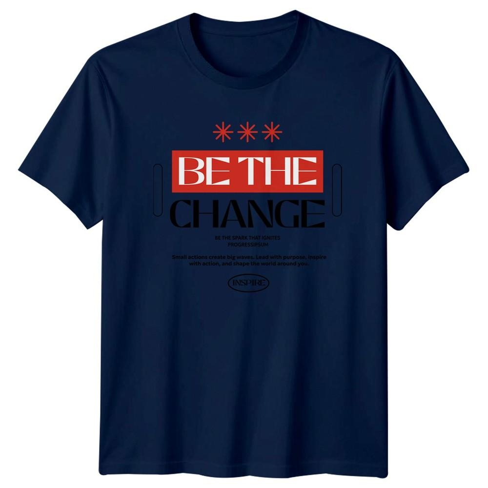 Be The Change TShirt Social Change Motivational Birthday Gift For Him And Her