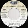 7inch Record RAS DANIEL RAY  You Dont Know Me 001 UK Apex 2003 UK Reggae Ska  Dub Used
