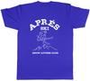 Apres Ski Unisexs TShirt Snow Lovers Club Skiing Tee Gift