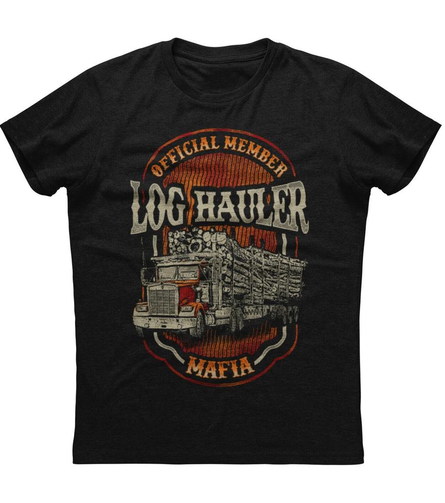 Log Hauler Mafia Truck Driver Personalized Printed TShirt Summer Cotton ONeck Short Sleeve Mens T Shirt New S3XL