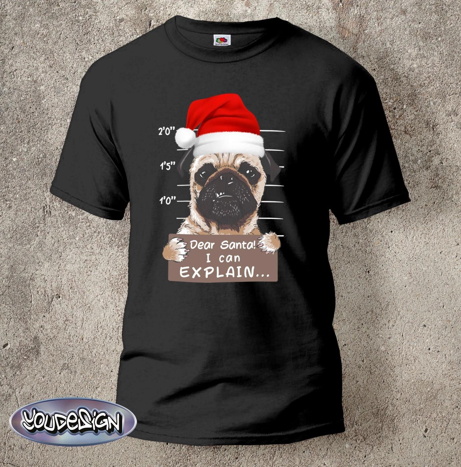 Dear Santa Pug T-Shirt Pug Shirt Fun Shirt Gift Cult Christmas Noel S-5XL XXXL