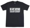 Unisexs T Shirt Funny Slogan Novelty Do Not Disturb Im Disturbed Enough Already